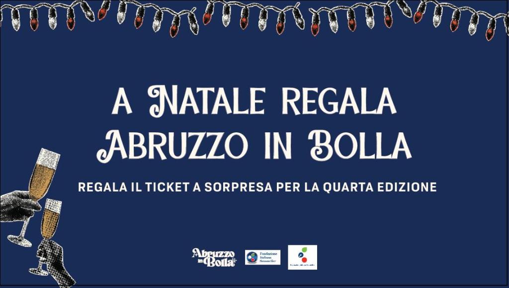 ABRUZZO IN BOLLA, PER NATALE SPECIALE BLIND TICKETE UN BRINDISI ASPETTANDO LA QUARTA EDIZIONE – Sdijuno – Bollicine e altri&nbsp;rimedi